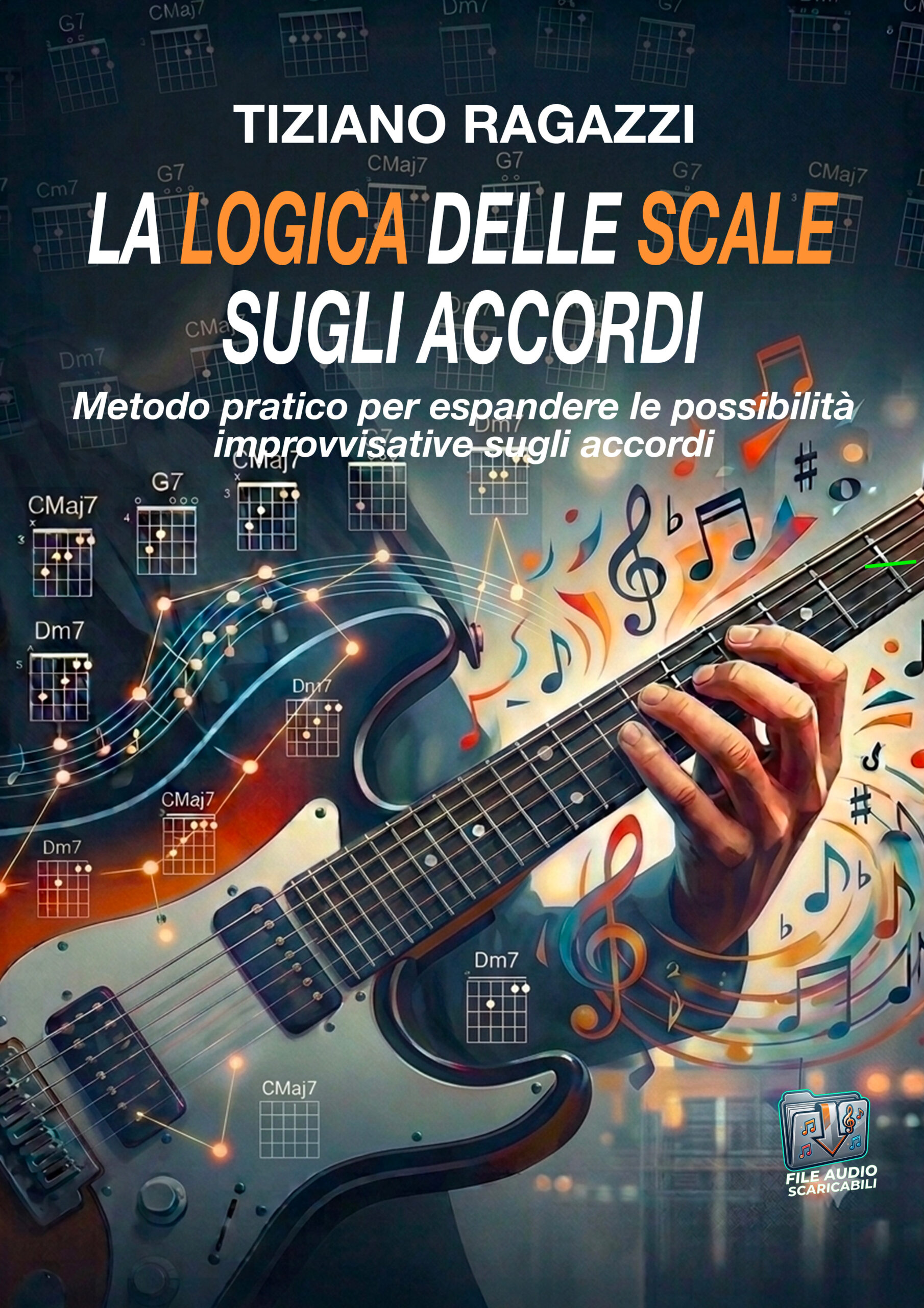 LA LOGICA DELLE SCALE SUGLI ACCORDI